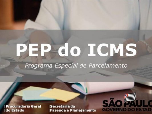 Governo do Estado abre novo Programa Especial de Parcelamento do ICMS